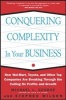 Conquering Complexity in Your Business - How Wal-Mart, Toyota, and Other Top Companies are Breaking Through the Ceiling on Profits and Growth (Paperback) - Michael L George Photo