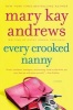 Every Crooked Nanny (Paperback) - Mary Kay Andrews Photo