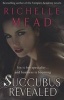 Succubus Revealed (Paperback) - Richelle Mead Photo