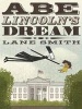 Abe Lincoln's Dream (Hardcover) - Lane Smith Photo