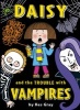 Daisy and the Trouble with Vampires (Paperback) - Kes Gray Photo