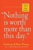 Nothing is Worth More Than This Day (Paperback) - Kathryn Petras Photo