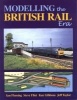 Modelling the British Rail Era - A Modellers Guide to the Classical Diesel and Electric Age (Paperback) - Ian Fleming Photo