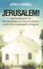 Jerusalem! an Introduction to African American Church History in the Commonwealth of Virginia (Paperback) - Joyce a Russell Photo