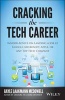 Cracking the Tech Career - Insider Advice on Landing a Job at Google, Microsoft, Apple, or Any Top Tech Company (Paperback) - Gayle Laakmann McDowell Photo