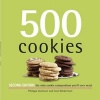 500 Cookies - The Only Cookie Compendium You'll Ever Need (Hardcover, 2nd) - Philippa Vanstone Photo