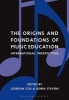 The Origins and Foundations of Music Education - International Perspectives (Paperback, 2nd Revised edition) - Gordon Cox Photo