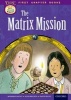 Oxford Reading Tree Read with Biff, Chip and Kipper: Level 11 First Chapter Books: The Matrix Mission (Hardcover) - David Hunt Photo