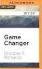 Game Changer (MP3 format, CD) - Douglas E Richards Photo