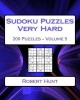 Sudoku Puzzles Very Hard Volume 5 - Very Hard Sudoku Puzzles for Advanced Players (Paperback) - Robert Hunt Photo