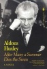 After Many a Summer Dies the Swan - A Novel (Paperback, Open market ed) - Aldous Huxley Photo