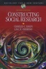 Constructing Social Research - The Unity and Diversity of Method (Paperback, 2nd Revised edition) - Charles C Ragin Photo