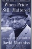 When Pride Still Mattered - A Life of Vince Lombardi (Paperback, 1st Touchstone ed) - David Maraniss Photo