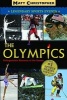 The Olympics - Unforgettable Moments of the Games (Paperback) - Matt Christopher Photo