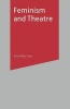 Feminism and Theatre (Paperback, Reissued ed) - Sue Ellen Case Photo