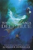 Deep Blue, Book 1 (Hardcover) - Jennifer Donnelly Photo