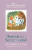 Bracken Finds a Secret Tunnel (Paperback) - Georgie Adams Photo