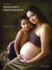 Art of Pregnancy Photography (Paperback) - Jennifer George Photo