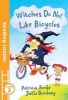 Witches Do Not Like Bicycles (Paperback) - Patricia Forde Photo