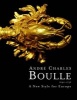 Andre Charles Boulle - A New Style for Europe 1642-1732 (English, French, Paperback) - Jean Neree Ronfort Photo