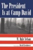 The President is at Camp David (Hardcover, New) - W Dale Nelson Photo