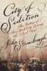 City of Sedition - The History of New York City During the Civil War (Hardcover) - John Strausbaugh Photo