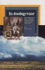 In Doodsgevaar - Die Ervarings Van Kapt. J.J. Naude Tydens Die Tweede Vryheidsoorlog 1899 - 1902 (Afrikaans, Hardcover) - GD Scholtz Photo