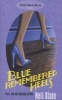 Blue Remembered Heels (Paperback) - Nell Dixon Photo