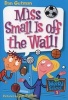 Miss Small is Off the Wall (Paperback, 1st HarperTrophy ed) - Dan Gutman Photo