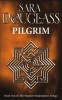 Pilgrim (Paperback) - Sara Douglass Photo