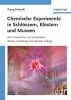 Chemische Experimente in Schlossern, Klostern Und Museen - Aus Hexenkuche Und Zauberlabor (German, Paperback) - George Schwedt Photo