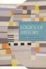 Logics of History - Social Theory and Social Transformation (Paperback, New) - William H Sewell Photo