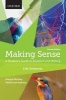 Making Sense in the Life Sciences - A Student's Guide to Writing and Research (Paperback, 2nd Revised edition) - Margot Northey Photo