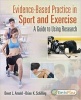 Evidence Based Practice in Sport and Exercise - A Practitioner's Guide to Using Research (Paperback) - Brent L Arnold Photo