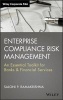 Enterprise Compliance Risk Management - An Essential Toolkit for Banks and Financial Services (Hardcover) - Saloni Ramakrishna Photo