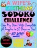 A Wife's Birthday Sudoku Challenge - Can My Beautiful Wife Complete 50 Puzzles in 50 Days or Less? (Paperback) - M V Games Photo