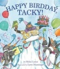 Happy Birdday, Tacky! (Hardcover) - Helen Lester Photo