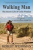 Walking Man - The Secret Life of Colin Fletcher (Paperback) - Robert Wehrman Photo