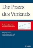 Die Praxis Des Verkaufs - Vertriebssteuerung, Pre Sales, Sales, Key Account Management (German, English, Hardcover) - Peter Krumbach Mollenhauer Photo