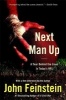 Next Man Up - A Year Behind the Lines in Today's NFL (Paperback, New Ed) - John Feinstein Photo