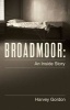 Broadmoor - An Inside Story (Hardcover) - Harvey Gordon Photo