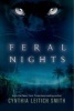 Feral Nights (Paperback) - Cynthia Leitich Smith Photo