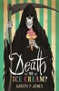 Death or Ice Cream? (Paperback) - Gareth P Jones Photo