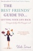 The Best Friends' Guide to Getting Your Life Back - Reissued (Paperback) - Vicki Iovine Photo