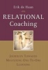 Relational Coaching - Journeys Towards Mastering One to One Learning (Hardcover) - Erik de Hann Photo