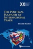 The Political Economy of International Trade (Hardcover) - Edward D Mansfield Photo