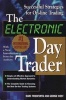 The Electronic Day Trader - Successful Strategies for on-Line Trading (Paperback, New edition) - Marc Friedfertig Photo