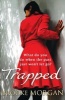 Trapped (Paperback) - Brooke Morgan Photo