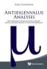 Antieigenvalue Analysis: With Applications to Numerical Analysis, Wavelets, Statistics, Quantum Mechanics, Finance and Optimization (Hardcover) - Karl E Gustafson Photo