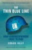 The Thin Blue Line - How Humanitarianism Went to War (Paperback) - Conor Foley Photo